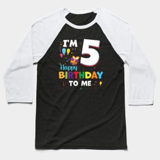 Five 5Yr 5Th Hap 5 Baseball T-Shirt